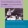 Johann Sebastian Bach : Johannes Passion