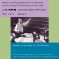 Johann Sebastian Bach : Johannes Passion