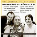 Wagner : La Valkyrie. Flagstadt, Lehmann, Melchior, Reiner.