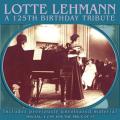 Lotte Lehmann : Hommage du 125 me anniversaire.