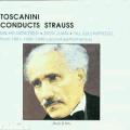 Toscanini Conducts Strauss