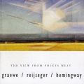 Graewe/Reijseger/Hemingway : The View from Points West