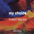 My Choice, vol. 5. Fumio Yasuda.