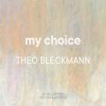 My Choice, vol. 9. Theo Bleckmann.