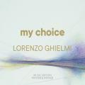 My Choice, vol. 10. Lorenzo Ghielmi.