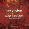 My Choice, vol. 12. La Gaia Scienza & Paolo Beschi.