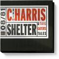 Craig Harris & Tailgaters Tales : Shelter
