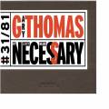 Gary Thomas : By Any Means Necessary