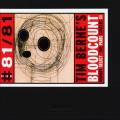 Tim Berne's Bloodcount : Memory Select - The Paris Concert III