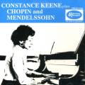 Constance Keene joue Chopin et Mendelssohn : uvres pour piano.