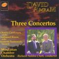 Amram: Three Concertos Manhattan CO