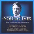 Charles Ives: Early Choral Music