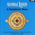 Lloyd : A Symphonic Mass
