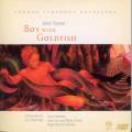 Tanner : Boy with Goldfish [SACD]