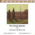 Wheelock : Quatuors n 3 & 4