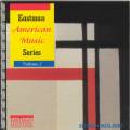 Maslanka, Benson : Eastman American Music Series, Vol. 2