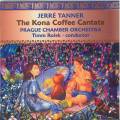 Tanner : The Kona Coffee Cantata