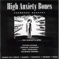 High Anxiety Bones