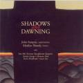 Shadows and Dawning