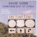 Gunn : Somewhere East of Topeka