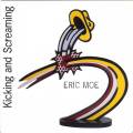 Moe : Kicking and Screaming