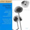 Shawn : Chamber Music