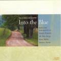 Ewazen, Piazzolla, Uhl, Rota, Berger, Ravel, Mahler : Into the Blue