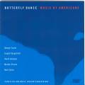 Gompper, Zahler, Crumb, Dangerfield : Butterfly Dance : Music by Americans