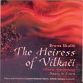 Skulte : The Heiress of Vilkaci