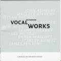 Wuorinen : Vocal Works