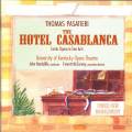 Pasatieri : The Hotel Casablanca