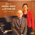 Imbrie, Kim : Music by Andrew Imbrie & Hi Kyung Kim