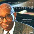 Walker : World Premiere Recordings of Orchestral Works