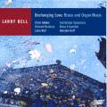Larry Bell : Unchanging Love
