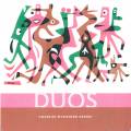 Wuorinen : Charles Wuorinen Series : Duos