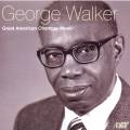 Walker : George Walker : Great American Chamber Music