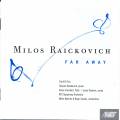 Raickovich : Far Away