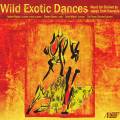 Wild Exotic Dances