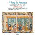 A song for Francesca : Musique italienne, 1330-1430. Lawrence-King, Page.