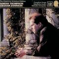 Schubert : Intgrale des lieder, vol. 12. Thompson, Johnson.