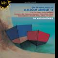 Malcolm Arnold : Musique de chambre, vol. 2. The Nash Ensemble.