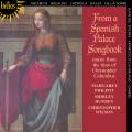 From a Spanish Palace Songbook : Musique au temps de Christophe Colomb