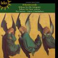 Monteverdi : Messes. The Sixteen, Christophers.