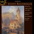 Joseph Rheinberger : Musique pour orgue, violon et violoncelle. Herrick, Barritt, Lester.
