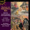 Mortuus Est Philippus Rex : Musique pour le Roi d'Espagne, 1598. O'Donnell.