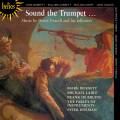 Sound the trumpet : Henry Purcell et ses disciples