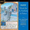 Guillaume Dufay : Musique pour Saint Antoine de Padoue