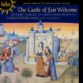 The Castle of Fair Welcome : Chansons de Cour de la fin du XVe sicle. Wilson, Page.