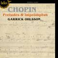 Chopin : Prludes et Impromptus. Ohlsson.