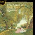 Alexandre Gretchaninov : Trios avec piano. Trio Rachmaninov Moscou.